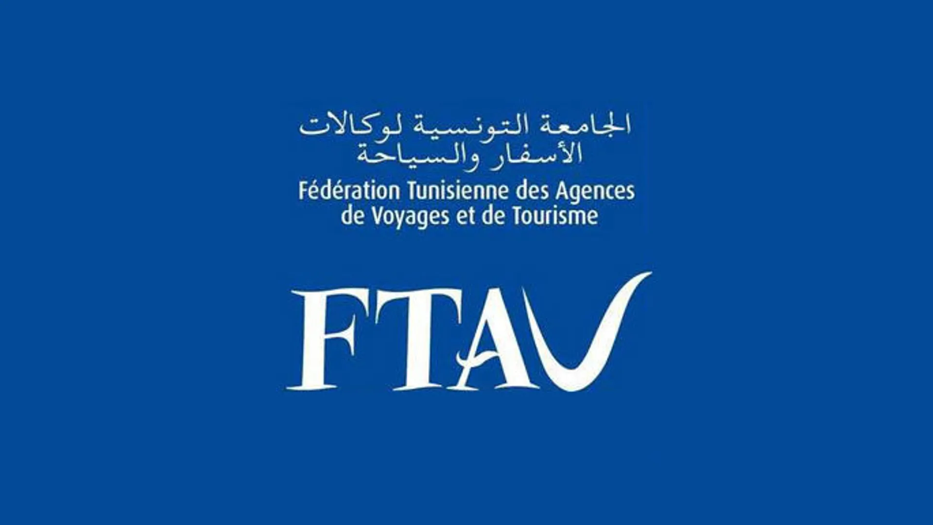 FTAV – Tunisian Federation of Travel and Tourism Agencies